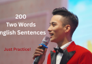 200 Two Words English Sentences